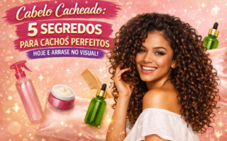 Cabelo cacheado: 5 segredos para cachos perfeitos hoje e arrase no visual